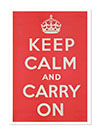 Keep Calm And Carry On British Motivational Poster 1939 Print